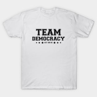 Team Democracy Black T-Shirt